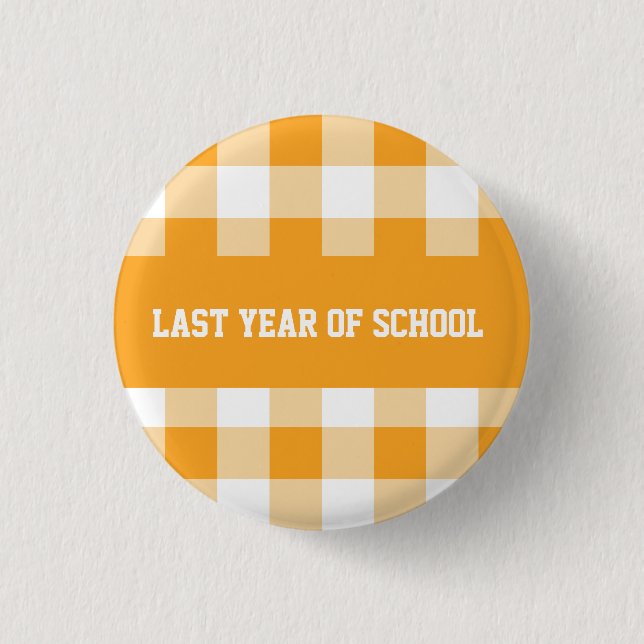 Personalizable funny school  1 inch round button (Front)