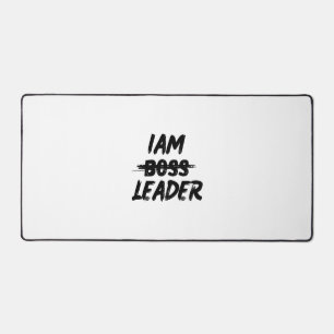 personalization desk mat "Iam Leader not boss"