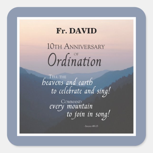 Personalize 10th Anniversary Ordination Congrats Square Sticker (Front)