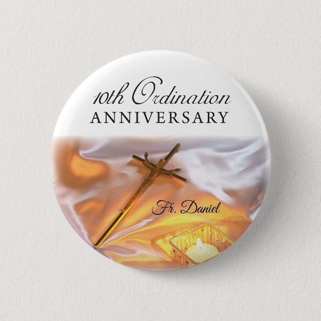 Personalize, 10th Ordination Anniversary, Cross 2 Inch Round Button (Front)