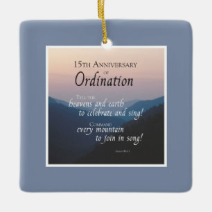 Personalize 15th Anniversary Ordination Congrats Ceramic Ornament