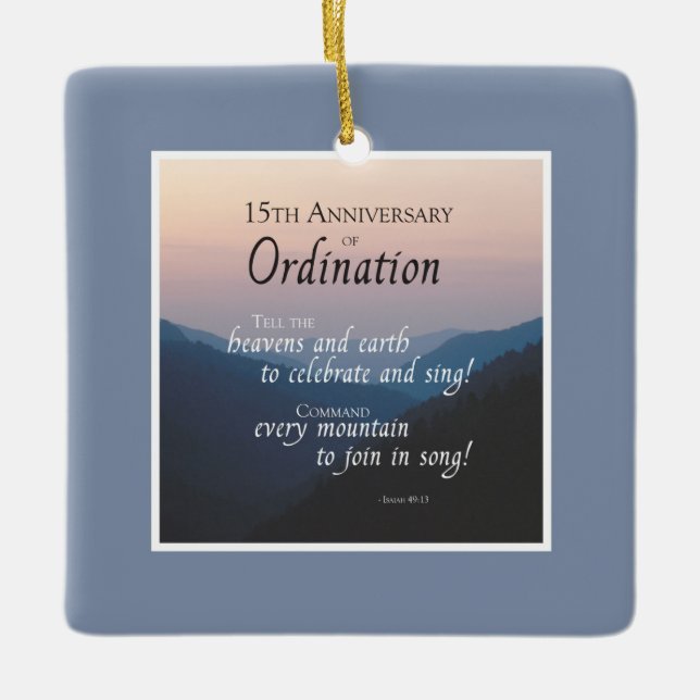 Personalize 15th Anniversary Ordination Congrats Ceramic Ornament (Front)
