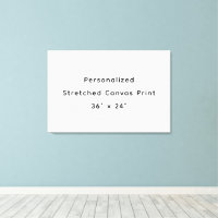 Personalize 36" x 24" Stretched Canvas Print