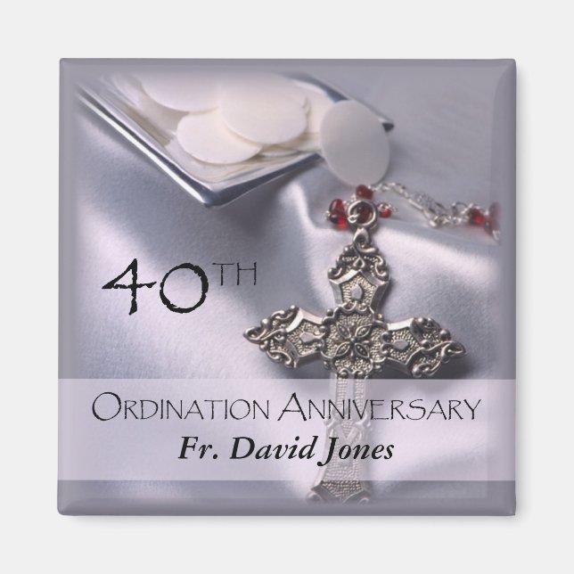 Personalize, 40th Ordination Anniversary Congrats Magnet (Front)
