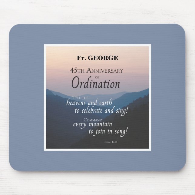 Personalize 45th Anniversary Ordination Congrats Mouse Pad (Front)