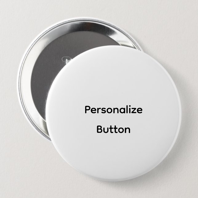 Personalize 4 inch round button (Front & Back)