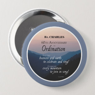 Personalize 60th Anniversary Ordination Congrats 4 Inch Round Button