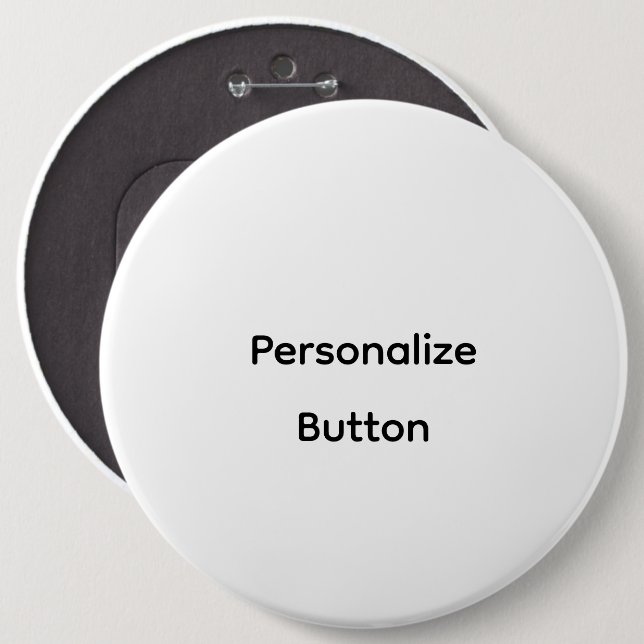 Personalize 6 inch round button (Front & Back)