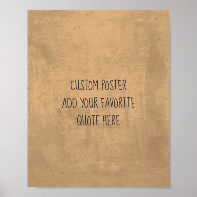 personalize a custom poster add your own quote (Front)