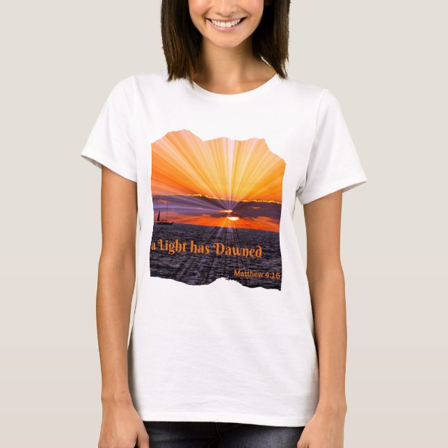 Personalize A Light has Dawned T-Shirt (Front)