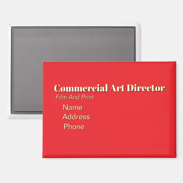 Personalize Advertise Commercial Art Director Magnet (Front/Back)