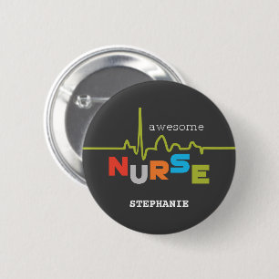 Personalize, Awesome Nurse on Nurses Day 2 Inch Round Button