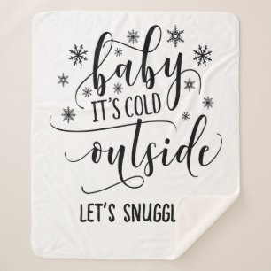 Personalize Baby Its Cold Outside  Sherpa Blanket