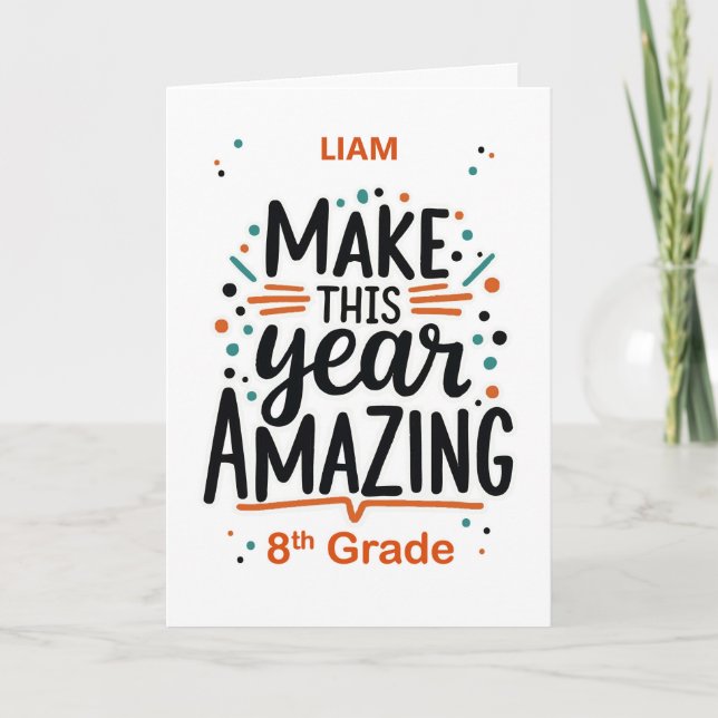 Personalize Back to School 8th Grade Amazing Card (Front)