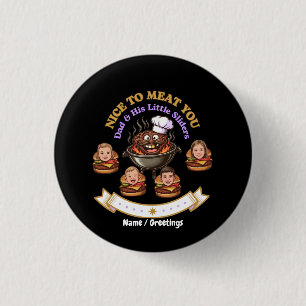 Personalize BBQ Grill Master Gift Nice To Meat You 1 Inch Round Button