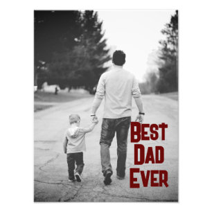 Personalize Best Dad Ever Fathers Day Photo Print