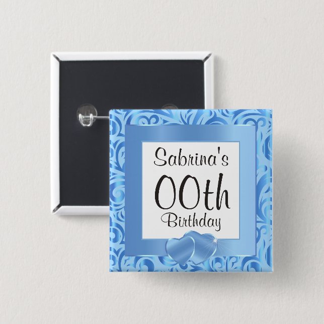 Personalize Birthday - Blue 2 Inch Square Button (Front & Back)