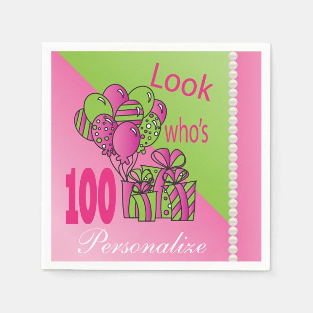 Personalize Birthday - Look who's 100 Napkin (Front)