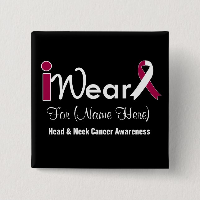 Personalize Burgundy & White Head Neck Cancer 2 Inch Square Button (Front)