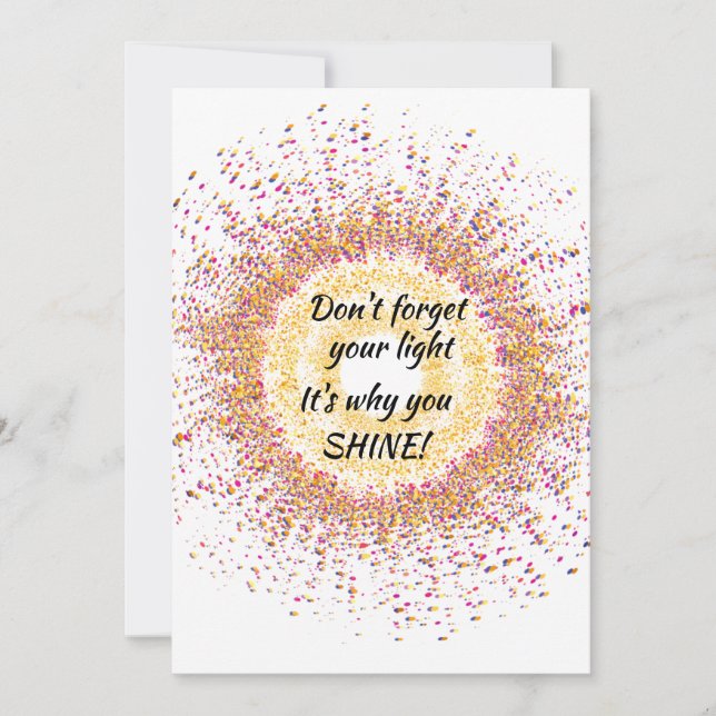 Personalize Colourful That's Why You SHINE Card (Front)