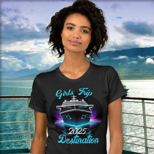 Personalize Girls Trip Cruise Year Destination T-Shirt