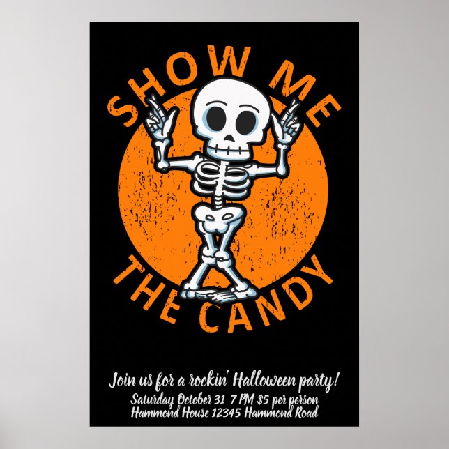 Personalize Halloween Show Me The Candy Skeleton Poster (Front)