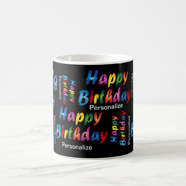 Personalize Happy Birthday Coffee Mug (Center)