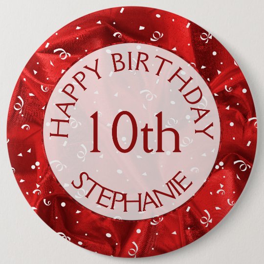 Personalize: "Happy Birthday" Red Textured Round 6 Inch Round Button