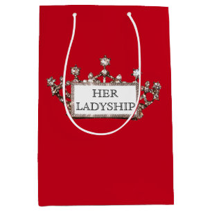 Personalize "Her Ladyship" Gift Bag