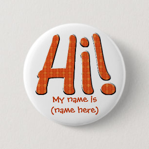 Personalize Hi My Name is Button