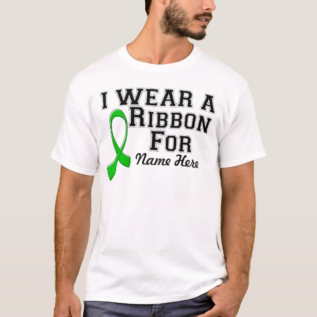 Personalize I Wear a Green Ribbon T-Shirt (Front)