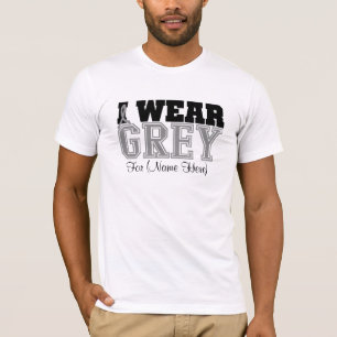 Personalize I Wear Grey Ribbon Brain Cancer T-Shirt