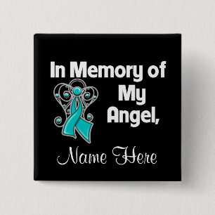 Personalize In Memory of My Angel Ovarian Cancer 2 Inch Square Button