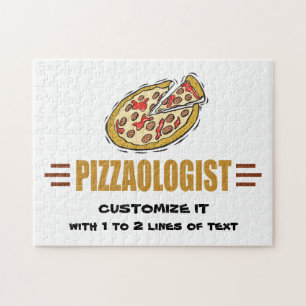 Personalize It! Funny Pizza Love Pizzaologist Jigsaw Puzzle