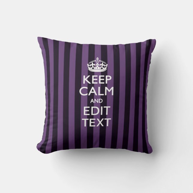 Personalize it Keep Calm Your Text Purple Stripes Throw Pillow (Front)