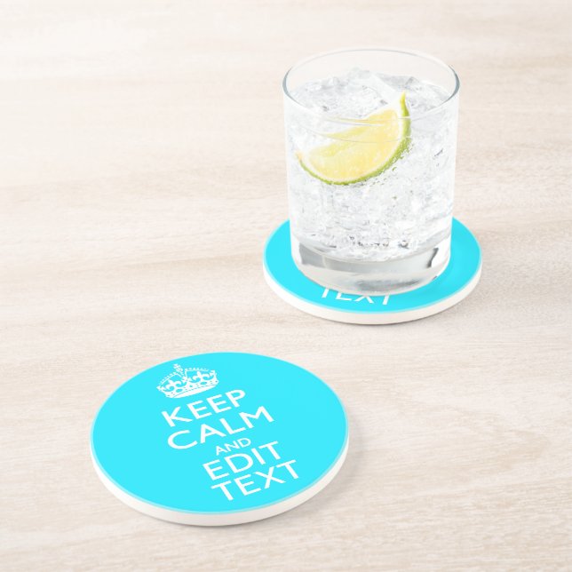 Personalize Keep Calm Your Text Turquoise Accent Coaster (Side)