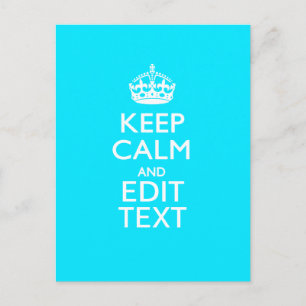 Personalize Keep Calm Your Text Turquoise Accent Postcard