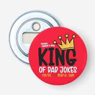 Personalize King of Dad Jokes Bottle Opener