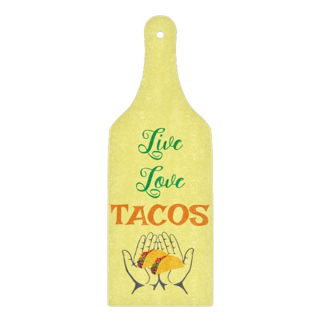 Personalize Live Love Tacos by the Handfull Cutting Board (Front)