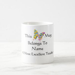 Personalize Most Excellent Teacher Butterfly Coffee Mug