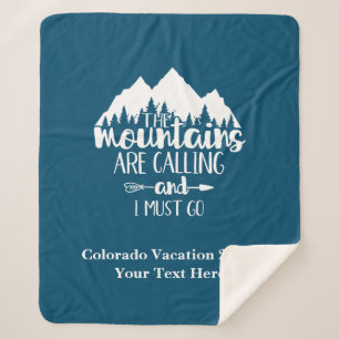 Personalize Mountains Are Calling and I Must Go  Sherpa Blanket