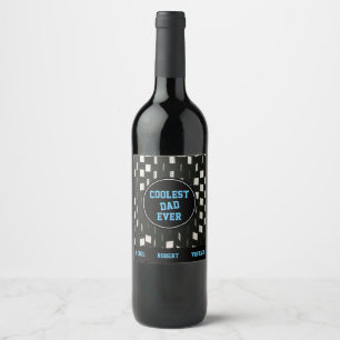 Personalize Name Coolest Dad Ever Father's Day - Wine Label