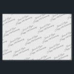 Personalize Names, Anniversary Year, Grey Script Tissue Paper<br><div class="desc">Personalize Names,  Anniversary Year and Message in Grey Script text; perfect for stuffing a gift bag. Also great for decoupage,  scrap booking,  junk journals,  invitations,  or any of your creative projects too.</div>