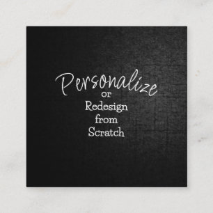 Personalize or Create from Scratch - Square Business Card
