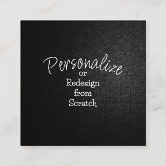 Personalize or Create from Scratch - Square Business Card