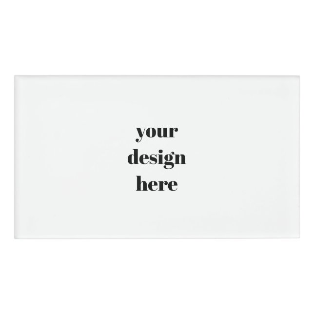 Personalize or Customize  Name Tag (Front)