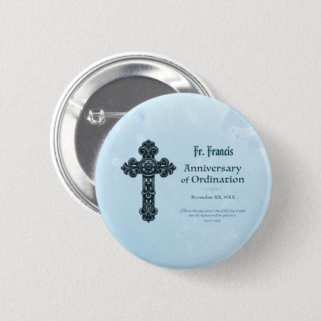 Personalize, Ordination Anniversary Priest, Cross 2 Inch Round Button (Front & Back)