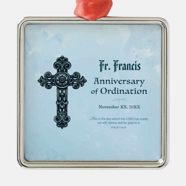 Personalize, Ordination Anniversary Priest, Cross Metal Ornament (Front)