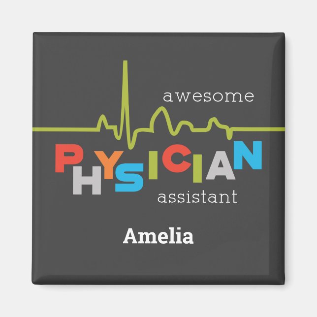 Personalize, Physician Assistant Week Awesome Magnet (Front)