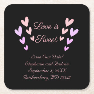 Personalize Pink Heart Love Is Sweet Save The Date Square Paper Coaster